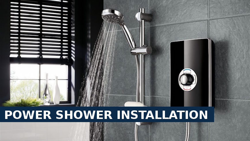 Power shower installation Lower Edmonton